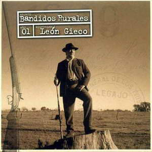 Disco Bandidos Rurales de León Gieco