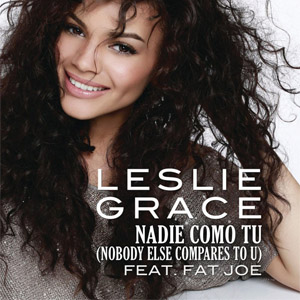 Disco Nadie Como Tú (Nobody Else Compares To U)  de Leslie Grace