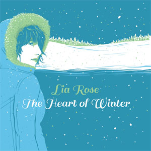 Disco The Heart of Winter de Lia Rose