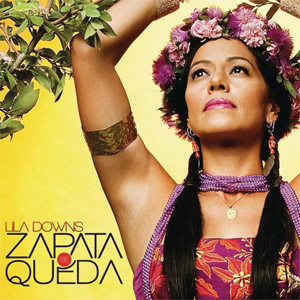 Disco Zapata Se Queda de Lila Downs