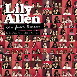 Disco The Fear (The People Vs Lily Allen) Remake de Lily Allen