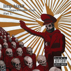 Disco The Unquestionable Truth de Limp Bizkit