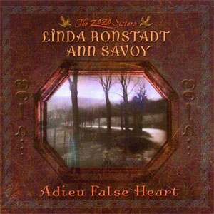 Disco Adieu False Heart de Linda Ronstadt
