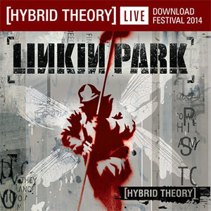 Disco Hybrid Theory (Live At Download Festival 2014) de Linkin Park