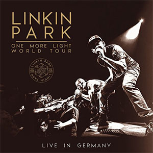 Disco One More Light World Tour Live In Germany 2017 de Linkin Park