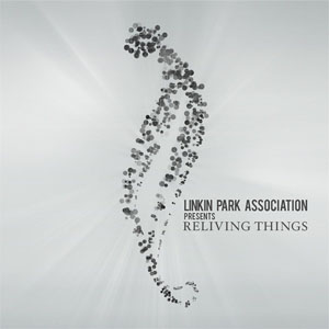 Disco Reliving Things de Linkin Park