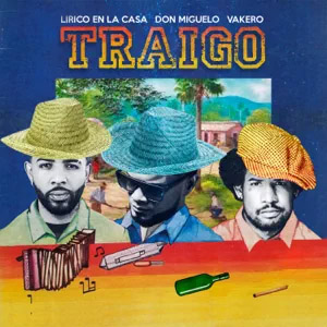 Disco Traígo  de Lirico En La Casa