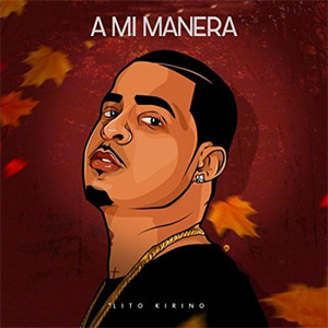 Disco A Mi Manera de Lito Kirino
