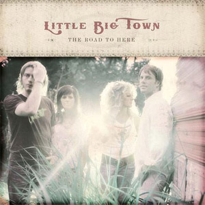 Disco The Road To Here de Little Big Town