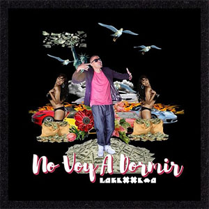 Disco No Voy A Dormir de Lokixximo