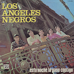Disco Esta Noche La Paso Contigo de Los Ángeles Negros