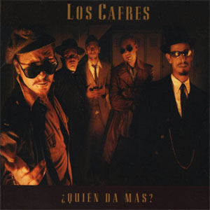 Disco Quién Da Más de Los Cafres