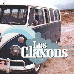 Disco Sin Ganga de Los Claxons