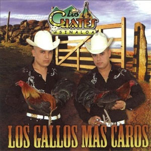 Disco Los Gallos Más Caros de Los Cuates De Sinaloa