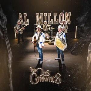 Disco Al Millón de Los Dos Carnales