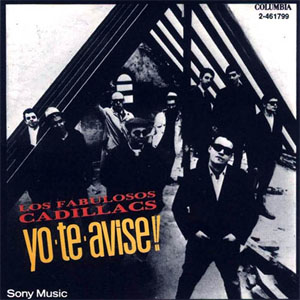 Disco Yo Te Avise de Los Fabulosos Cadillacs