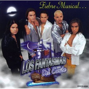 Disco Fiebre Musical de Los Fantasmas Del Caribe