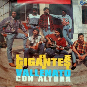 Disco Con Altura de Los Gigantes del Vallenato