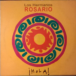 Disco ¡Hola! de Los Hermanos Rosario