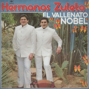 Disco El Vallenato Nobel de Los Hermanos Zuleta