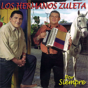 Disco Por Simpre de Los Hermanos Zuleta