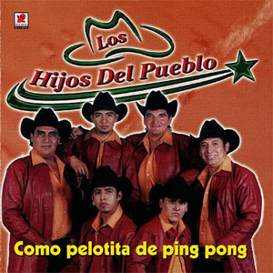 Disco Como Pelotita De Ping Pong de Los Hijos Del Pueblo