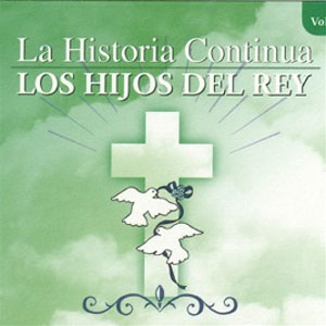 Disco La Historia Continúa, Vol. 2 de Los Hijos Del Rey