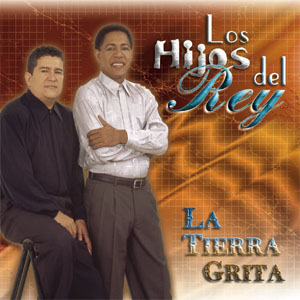 Disco La Tierra Grita de Los Hijos Del Rey