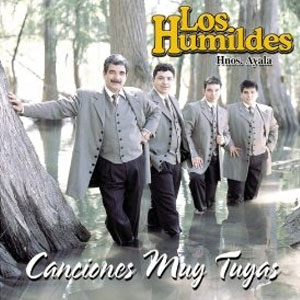 Disco Canciones Muy Tuyas de Los Humildes Hermanos Ayala