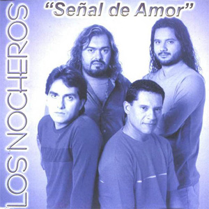 Disco Señal de Amor de Los Nocheros