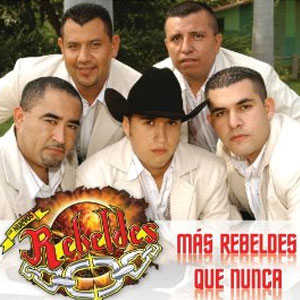 Disco Más Rebeldes Que Nunca de Los Nuevos Rebeldes