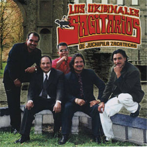 Disco Éxitos Y Más de Los Originales Sagitarios Del Canon Juchipila Zacatecas