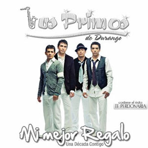 Disco Mi Mejor Regalo de Los Primos De Durango