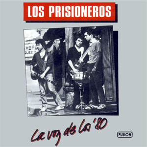 Disco La Voz De Los '80 de Los Prisioneros
