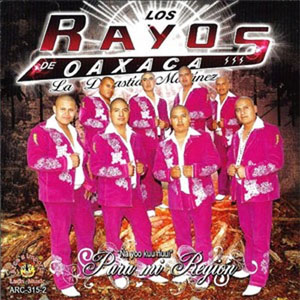 Disco Para Mi Región de Los Rayos De Oaxaca