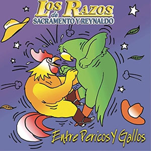 Disco Entre Pericos y Gallos de Los Razos