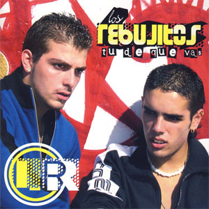 Disco Tú De Qué Vas de Los Rebujitos