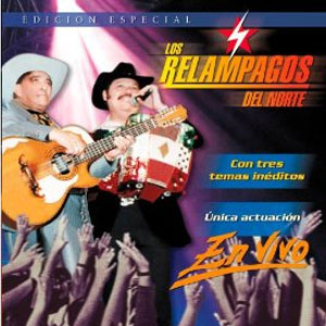 Disco Los Relampagos Del Norte En Vivo de Los Relámpagos del Norte