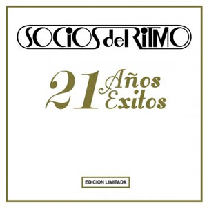 Disco 21 Años 21 Éxitos de Los Socios del Ritmo