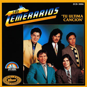 Disco Tu Última Canción de Los Temerarios