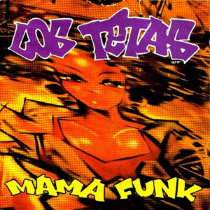 Disco Mama Funk de Los Tetas