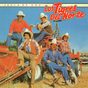 Disco Jaula De Oro de Los Tigres del Norte