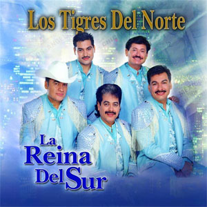 Disco La Reina Del Sur de Los Tigres del Norte