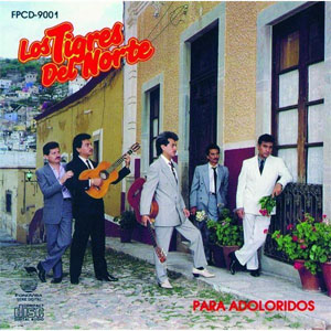 Disco Para Adoloridos de Los Tigres del Norte