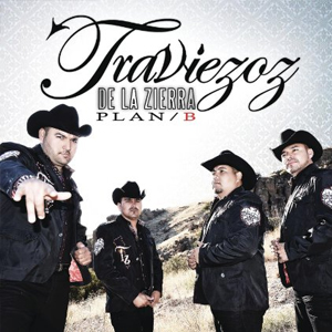 Disco Plan B de Los Traviezos De La Zierra