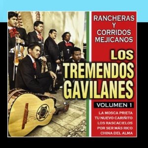 Disco Rancheras y Corridos Mejicanos 1 de Los Tremendos Gavilanes