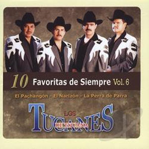 Disco 10 Favoritas De Siempre Vol. 6 de Los Tucanes de Tijuana