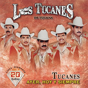 Disco Ayer, Hoy y Siempre, Vol. 3 de Los Tucanes de Tijuana
