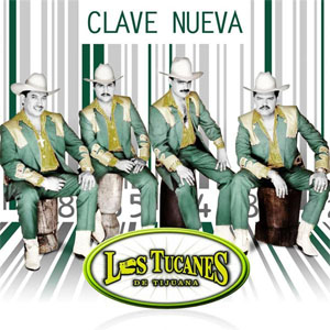 Disco Clave Nueva de Los Tucanes de Tijuana