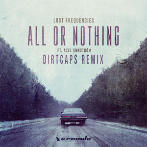 Disco All Or Nothing (Dirtcaps Remix) de Lost Frequencies